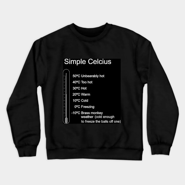 Simple Celcius Crewneck Sweatshirt by JayDax